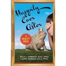 (英文圖書) Happily Ever After--A Reality Check 平裝版, Www.Infiniteucoaching.com, 英文