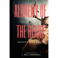 (英文圖書) Alchemy of the Heart: Shavon Sun Cloud 平裝版, Best U Can B Inc., 英文