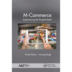(英文圖書) M-Commerce: Experiencing the Phygital Retail 平裝版, Apple Academic Press, 英文