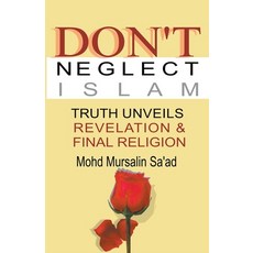 (英文圖書) Don't Neglect Islam Truth Unveils Revelation & Final Religion 平裝版, Lets Learn Effective Traini..., 英文