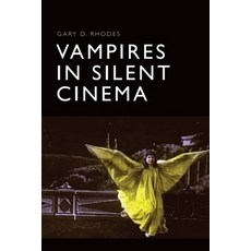 (英文圖書) Vampires in Silent Cinema 平裝版, Edinburgh University Press, 英文