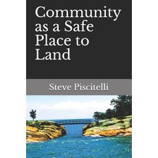 Community as a Safe Place to Land 平裝版, Growth and Resilience Network, 英文