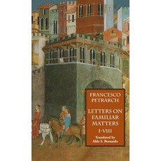(英文圖書) Letters on Familiar Matters (Rerum Familiarium Libri) Vol. 1 Books I-VIII 精裝版, Italica Press, 英文
