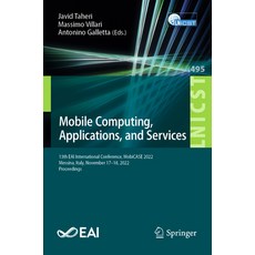 (英文圖書) Mobile Computing Applications and Services: 13th Eai International Conference Mobicase 202... 平裝版, Springer, 英文