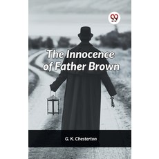 (英文圖書) The innocence of Father Brown 平裝版, Double 9 Books, 英文