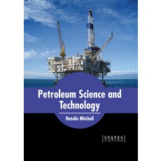 (英文圖書) Petroleum Science and Technology 精裝版, States Academic Press, 英文