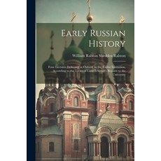 (英文圖書) Early Russian History: Four Lectures Delivered at Oxford in the Taylor Institution Accordin... 平裝版, Legare Street Press, 英文