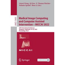 (英文圖書) Medical Image Computing and Computer Assisted Intervention - Miccai 2022: 25th International ... 平裝版, Springer, 英文