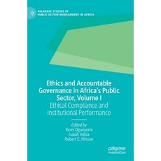 (英文圖書) Ethics and Accountable Governance in Africa's Public Sector Volume I: Ethical Compliance and... 精裝版, Palgrave MacMillan, 英文