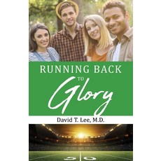 (英文圖書) Running Back to Glory 平裝版, Xulon Press, 英文