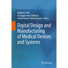 (英文圖書) Digital Design and Manufacturing of Medical Devices and Systems 精裝版, Springer, 英文