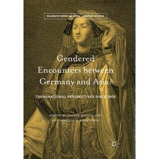 (英文圖書) Gendered Encounters Between Germany and Asia: Transnational Perspectives Since 1800 平裝版, Palgrave MacMillan, 英文