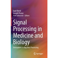 (英文圖書) Signal Processing in Medicine and Biology: Innovations in Big Data Processing 精裝版, Springer, 英文
