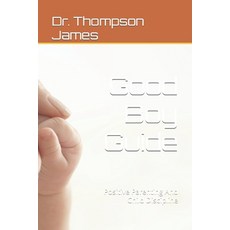 (英文圖書) Good Boy Guide: Positive Parenting And Child Discipline 平裝版, Independently Published, 英文