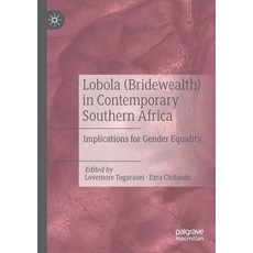 (英文圖書) Lobola (Bridewealth) in Contemporary Southern Africa: Implications for Gender Equality 平裝版, Palgrave MacMillan, 英文