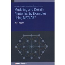 (英文圖書) Modeling and Design Photonics by Examples Using MATLAB(R) 精裝版, IOP Publishing Ltd, 英文