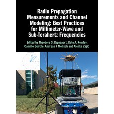 (英文圖書) Radio Propagation Measurements and Channel Modeling: Best Practices for Millimeter-Wave and S... 精裝版, Cambridge University Press, 英文