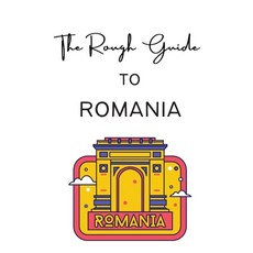 (英文圖書) The Rough Guide to Romania 平裝版, Samurai Publishing, 英文