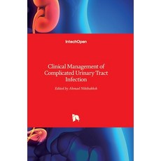 (英文圖書) Clinical Management of Complicated Urinary Tract Infection 精裝版, Intechopen, 英文
