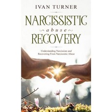 (英文圖書) Narcissistic Abuse Recovery: Understanding Narcissism And Recovering From Narcissistic Abuse 平裝版, Charlie Piper, 英文