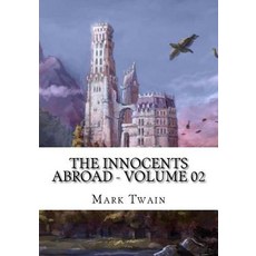 (英文圖書) The Innocents Abroad - Volume 02 平裝版, Createspace Independent Pub..., 英文