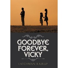 (英文圖書)Goodbye Forever Vicky 精裝版, Authorhouse, 英文