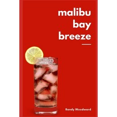 Malibu Bay Breeze 平裝版, Independently Published, 英文
