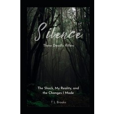 (英文圖書) Silence Three Deadly Killers 平裝版, Independently Published, 英文
