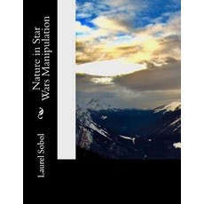 Nature in Star Wars Manipulation 平裝版, Createspace Independent Pub..., 英文