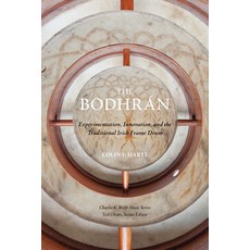 (英文書) The Bodhrán： Experimentation Innovation and the Traditional Irish Frame Drum 平裝版, Univ Tennessee Press, 英文