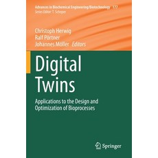 (英文圖書) Digital Twins: Applications to the Design and Optimization of Bioprocesses 平裝版, Springer, 英文