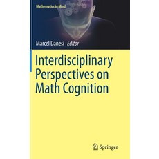 (英文圖書) Interdisciplinary Perspectives on Math Cognition 精裝版, Springer, 英文
