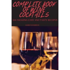 (英文圖書) Complete Book of Wine Cocktails 平裝版, Marie Woolridge, 英文