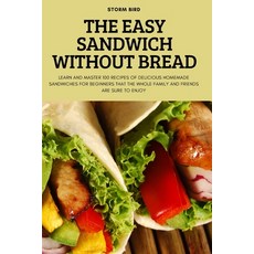 (英文圖書) The Easy Sandwich Without Bread 平裝版, Storm Bird, 英文