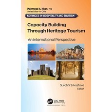 Capacity Building Through Heritage Tourism: An International Perspective 精裝版, Apple Academic Press, 英文