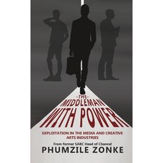 (英文圖書) The Middleman With Power: Exploitation in the Media and Creative Arts Industries 平裝版, Krest Publishers, 英文