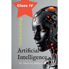 (英文圖書)Understanding Artificial Intelligence Class IV 平裝版, Notion Press, 英文