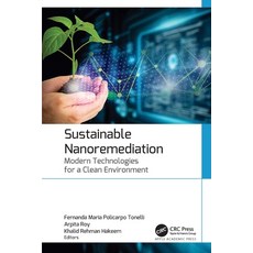 (英文圖書) Sustainable Nanoremediation: Modern Technologies for a Clean Environment 精裝版, Apple Academic Press, 英文