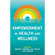 Empowerment in Health and Wellness 平裝版, Panoma Press, 英文