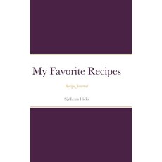 (英文圖書) My Favorite Recipe Book: Recipe Journal 精裝版, Lulu.com, 英文