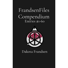 (英文圖書) FrandsenFiles Compendium: Entries #1-60 平裝版, Bald and Bonkers Network LLC, 英文