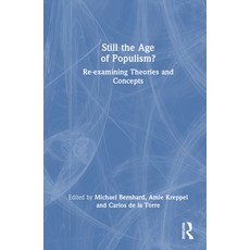 (英文圖書) Still the Age of Populism?: Re-examining Theories and Concepts 精裝版, Routledge, 英文