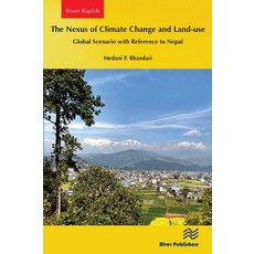 (英文圖書) The Nexus of Climate Change and Land-Use - Global Scenario with Reference to Nepal 平裝版, River Publishers, 英文