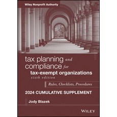 (英文圖書) Tax Planning and Compliance for Tax-Exempt Organizations 2024 Cumulative Supplement 平裝版, Wiley, 英文