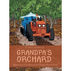 (英文圖書)Grandpa's Orchard: Based on a True Story of an Oregon Family Farm 精裝版, Archway Publishing, 英文