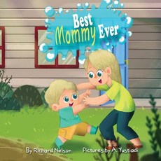 (英文圖書)Best Mommy Ever 平裝版, Richard Nelson, 英文
