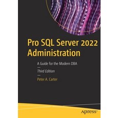 (英文圖書) Pro SQL Server 2022 Administration: A Guide for the Modern DBA 平裝版, Apress, 英文