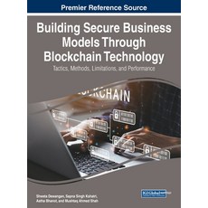 (英文圖書) Building Secure Business Models Through Blockchain Technology: Tactics Methods Limitations ... 精裝版, IGI Global, 英文