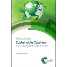 (英文圖書) Sustainable Catalysis: With Non-Endangered Metals Parts 1 and 2 精裝版, Royal Society of Chemistry, 英文