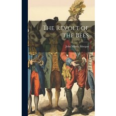 (英文圖書) The Revolt of the Bees 精裝版, Legare Street Press, 英文